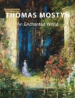 Image for Thomas Mostyn : An Enchanted World