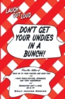 Image for Don&#39;t Get Your Undies in a Bunch