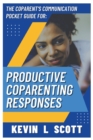 Image for The CoParent&#39;s Communication Pocket Guide for Productive CoParenting Responses