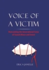 Image for Voice of a Victim : Overcoming The Generational Curse of Sexual Assault and Incest