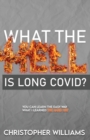 Image for What the Hell is Long Covid