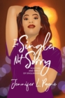 Image for I&#39;m Single, Not Sorry : Positives and Perils of Singlehood