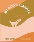 Image for My Dog&#39;s Planner