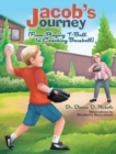 Image for Jacob&#39;s Journey (From Playing T-Ball to Coaching Baseball)