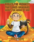 Image for Bibles the Monkey That Goes Bananas about the Word of God : Book One The Gifts of God