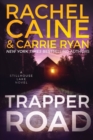 Image for Trapper Road : A Stillhouse Lake Novel