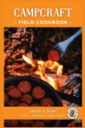 Image for Campcraft Field Cookbook : Easy recipes for camp, cabin, and along the trail