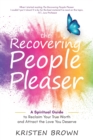 Image for The Recovering People Pleaser
