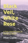 Image for Black Veil, White Rose