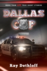 Image for DALLAS COP Volume II  More Than 400 True Short Stories