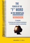Image for The Power of the F Word in the Workplace Workbook