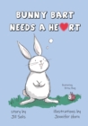 Image for Bunny Bart Needs a Heart