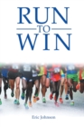 Image for Run To Win