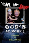 Image for Look Out Satan God&#39;s At Work!