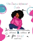 Image for The Encouragement Guide : An Interactive Journal to Build Healthy Self-Esteem and Confidence for Girls