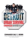 Image for Detroit Urban Survival Chronicles