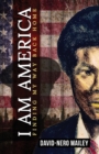Image for I Am America : Finding My Way Back Home