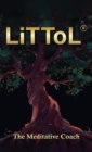 Image for LiTToL(R) : A Mindset Philosophy for Self-Mastery