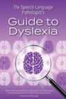 Image for The Speech-Language Pathologist&#39;s Guide to Dyslexia