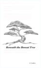 Image for Beneath the Bonsai Tree