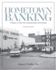 Image for Hometown Banking : A History of The First National Bank of El Dorado, Arkansas