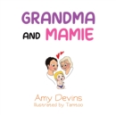 Image for Grandma and Mamie