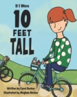 Image for If I Were 10 FEET TALL