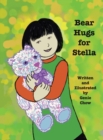 Image for Bear Hugs for Stella