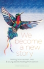 Image for We Become a New Story