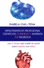 Image for HIPNOTERAPEUTA PROFESIONAL CERTIFICATE CONMIGO Y AUMENTA TUS INGRESOS