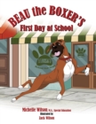 Image for Beau the Boxer&#39;s First Day at School