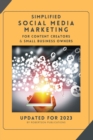 Image for SIMPLIFIED SOCIAL MEDIA MARKETING: FOR CONTENT CREATORS &amp; SMALL BUSINESS OWNERS