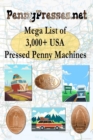 Image for PennyPresses.net Mega List of 3,000+ USA Pressed Penny Machines