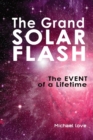 Image for The Grand Solar Flash