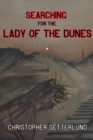 Image for Searching for the Lady of the Dunes