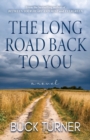 Image for The Long Road Back to You