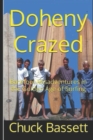 Image for Doheny Crazed : Barefoot Misadventures in the Golden Age of Surfing