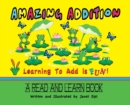 Image for Amazing Addition, Learning to Add is Fun! : A Read and Learn Book