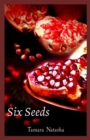 Image for Six Seeds