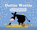 Image for Dottie Wottie and the tinsy, winsy, little secret!