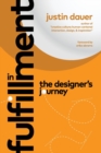 Image for In Fulfillment : The Designer&#39;s Journey