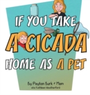 Image for If You Take a Cicada Home as a Pet