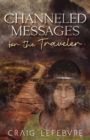 Image for Channeled Messages for the Traveler