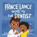 Image for Prince Lance Goes To The Dentist