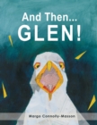 Image for And Then...Glen!