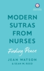 Image for Modern Sutras From Nurses; finding peace
