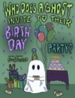Image for Who Does A Ghost Invite to Their Birthday Party?