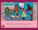 Image for Ellie the Deli Cat Finds a Friend