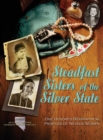 Image for Steadfast Sisters of the Silver State : One Hundred Biographical Profiles of Nevada Women