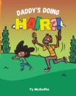 Image for Daddy&#39;s Doing HAIR?!